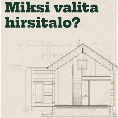 Miksi valita hirsitalo? -somepostaus